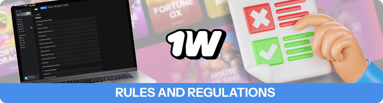 1w rules and regulations that users need to follow